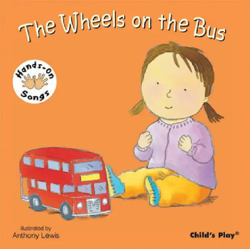 The Wheels on the Bus: American Sign Language by Anthony Lewis