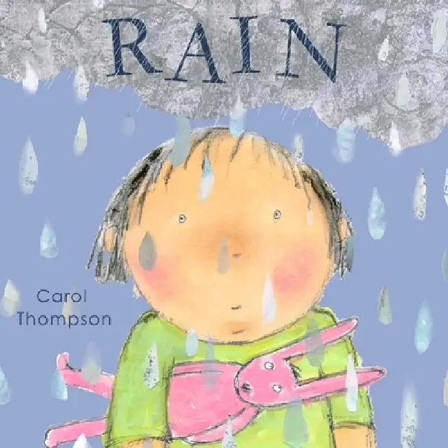Rain by Carol Thompson