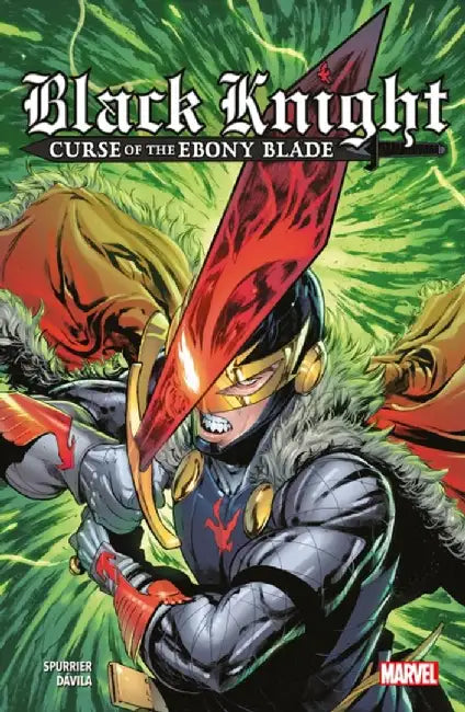 Black Knight: Curse of the Ebony Blade by Si Spurrier