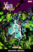 All-New X-Men Inevitable Vol. 3 by Dennis Hopeless