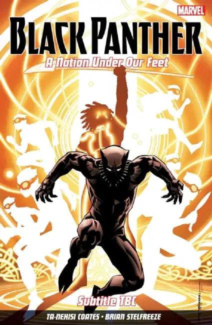 Black Panther: A Nation Under Our Feet Vol. 2 by Ta-Nehisi Coates