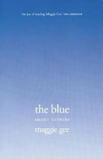 The Blue by Maggie Gee