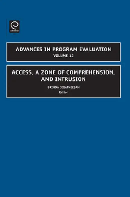 Access, a Zone of Comprehension, and Intrusion by Brinda Jegatheesan