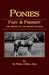 Ponies Past and Present (Equestrian History Series - Pony) by Walter Gilbey