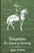 Toxophilus - The School of Shooting (History of Archery Series) by Roger Ascham