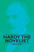 Hardy the Novelist by David Cecil