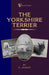 The Yorkshire Terrier (a Vintage Dog Books Breed Classic) by S. Jessop