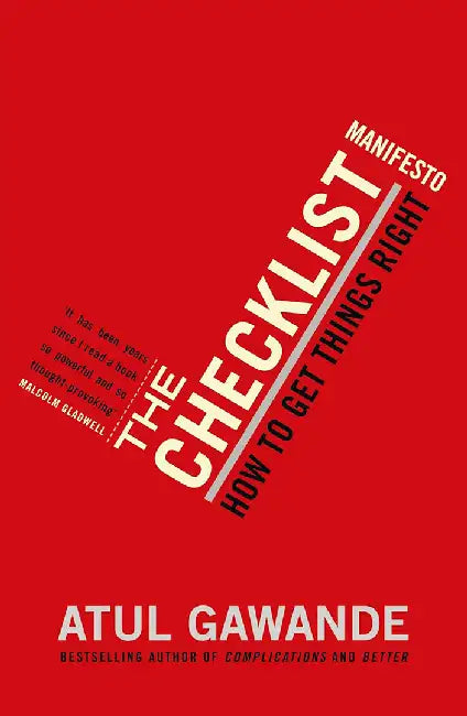 The Checklist Manifesto by Atul Gawande
