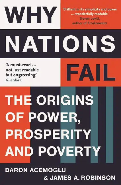 Why Nations Fail by Daron Acemoglu