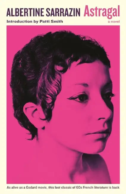 Astragal by Albertine Sarrazin