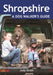 Shropshire: A Dog Walker's Guide by Judy Smith