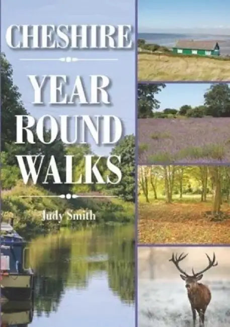 Cheshire Year Round Walks by Judy Smith
