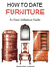 How to Date Furniture: An Easy Reference Guide by Trevor Yorke
