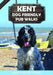 Kent Dog Friendly Pub Walks by David & Hilary Staines