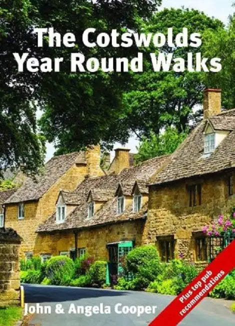 The Cotswolds Year Round Walks by John & Angela Cooper