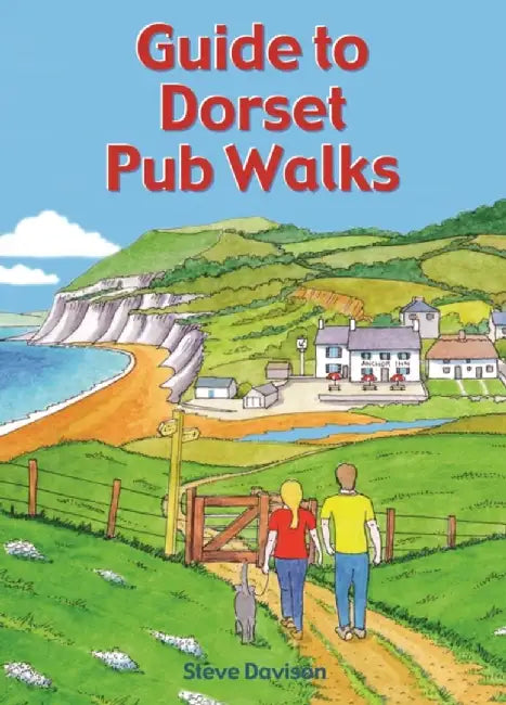 Guide to Dorset Pub Walks by Steve Davison
