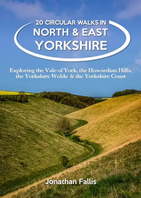 20 Circular Walks in North & East Yorkshire by Jon Fallis