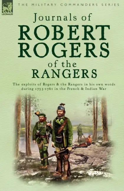 Journals of Robert Rogers of the Rangers by Robert Rogers