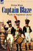 Captain Blaze: Life in Napoleon's Army by Elzéar Blaze