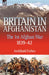 Britain in Afghanistan 1: The First Afghan War 1839-42 by Archibald Forbes