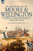 On Campaign with Moore and Wellington: The Experiences of a Soldier of the 43rd Regiment During the Peninsular War by Anthony Hamilton