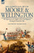 On Campaign With Moore and Wellington: the Experiences of a Soldier of the 43rd Regiment During the Peninsular War by Anthony Hamilton