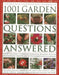 The Practical Illustrated Encyclopedia of 1001 Garden Questions Answered: Expert Solutions to Everyday Gardening Dilemmas, with an Easy-To-Follow Dire by Andrew Mikolajski