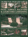 The Practical Step-By-Step Guide to Patio, Terrace, Backyard & Courtyard Gardening: An Inspiring Sourcebook of Classic and Contemporary Garden Designs by Joan Clifton