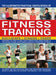 Illustrated Practical Encyclopedia of Fitness Training by Andy Wadsworth
