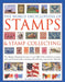 The World Encyclopedia of Stamps & Stamp Collecting: The Ultimate Illustrated Reference to Over 3000 of the World's Best Stamps, and a Professional Gu by James MacKay