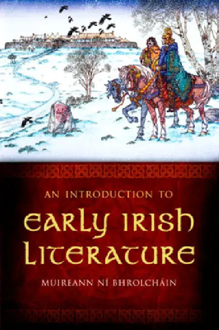 Introduction to Early Irish Literature by Muireann Ni Bhrolchain