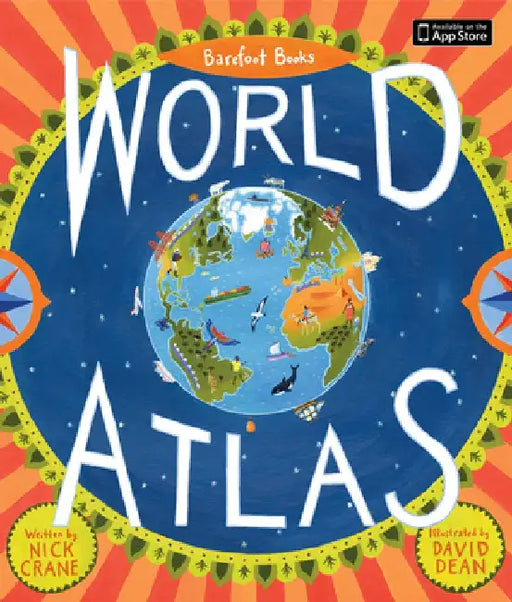 Barefoot Books World Atlas [With Map] by Nick Crane