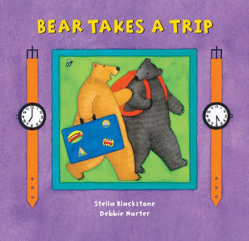 Bear Takes a Trip by Stella Blackstone