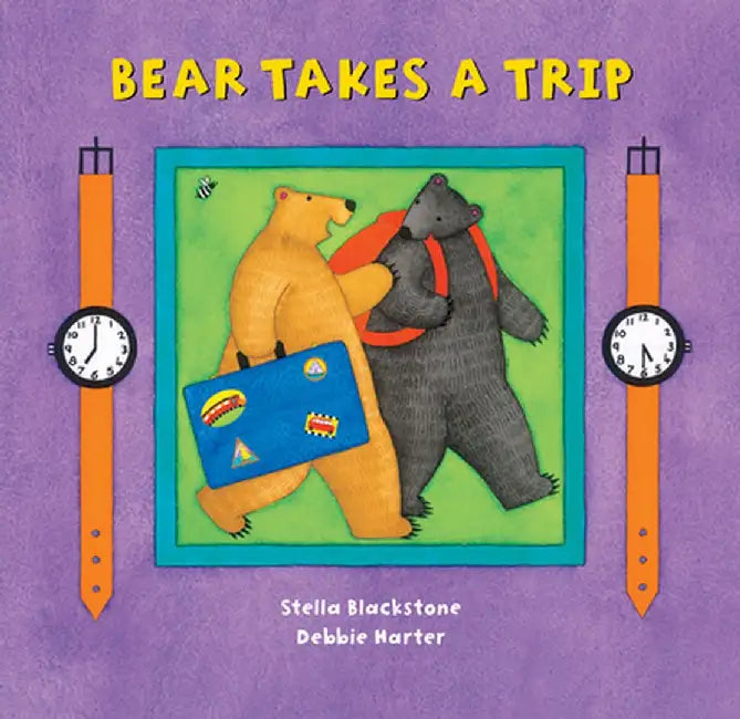 Bear Takes a Trip by Stella Blackstone