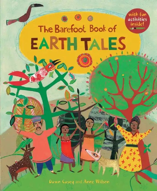 The Barefoot Book of Earth Tales by Dawn Casey