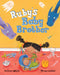 Ruby's Baby Brother by Kathryn White, Miriam Latimer