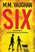 Six by M. M. Vaughan