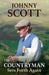 The Countryman Sets Forth Again by Johnny (Honorary Life Member British Association for Shooting and Conservation, BASC) Scott