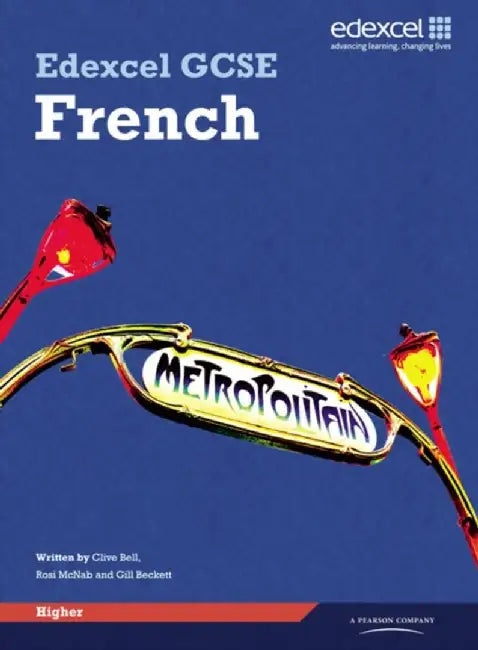 Edexcel GCSE French Higher Student Book by Clive Bell