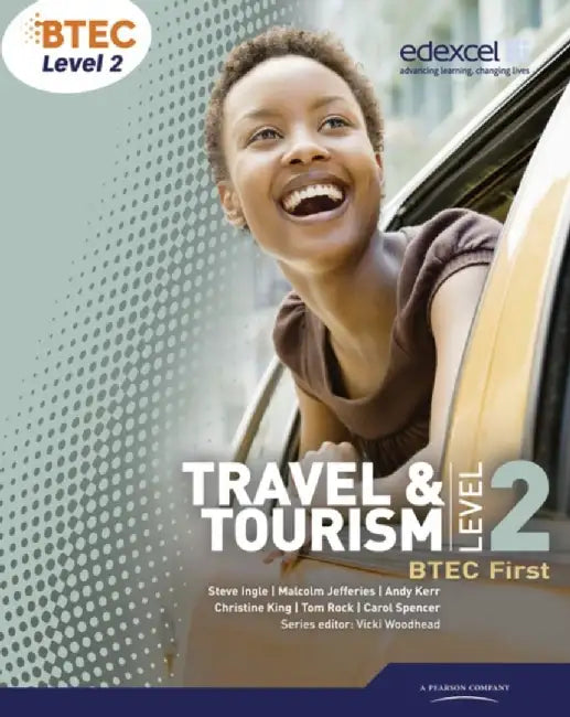 BTEC Level 2 First Travel and Tourism Student Book by Carol Spencer