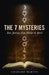 The 7 Mysteries: The Journey from Matter to Spirit by Grahame Martin