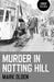 Murder in Notting Hill by Mark Olden