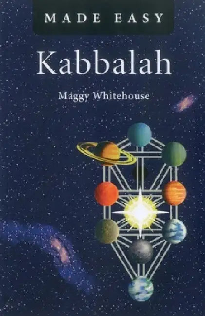 Kabbalah Made Easy by Maggy Whitehouse