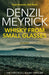 Whisky from Small Glasses by Denzil Meyrick