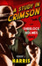 A Study in Crimson: Sherlock Holmes: 1942 by Robert J. Harris