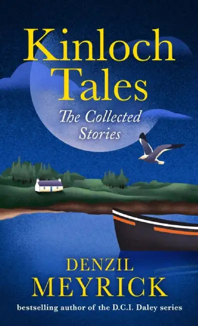 Kinloch Tales by Denzil Meyrick