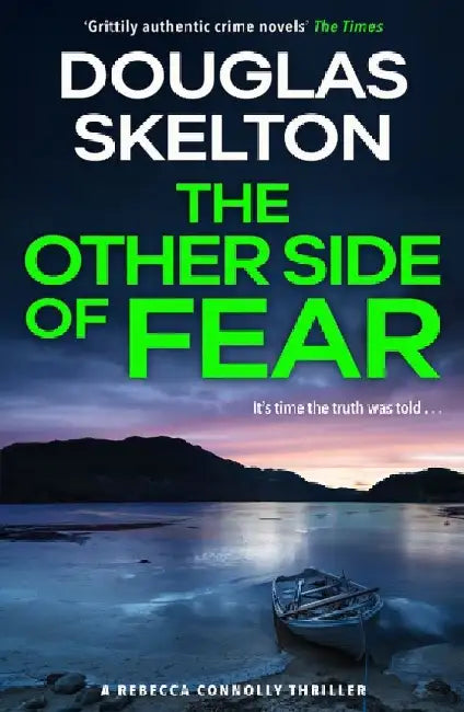 The Other Side of Fear: A Rebecca Connolly Thriller by Douglas Skelton