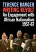Wriritng Revolt An Engagement with African Nationalism 