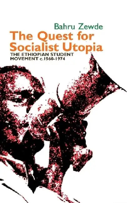 The Quest for Socialist Utopia 