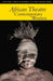 African Theatre 14: Contemporary Women by Martin Banham, James Gibbs, Yvette Hutchison